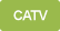 CATV